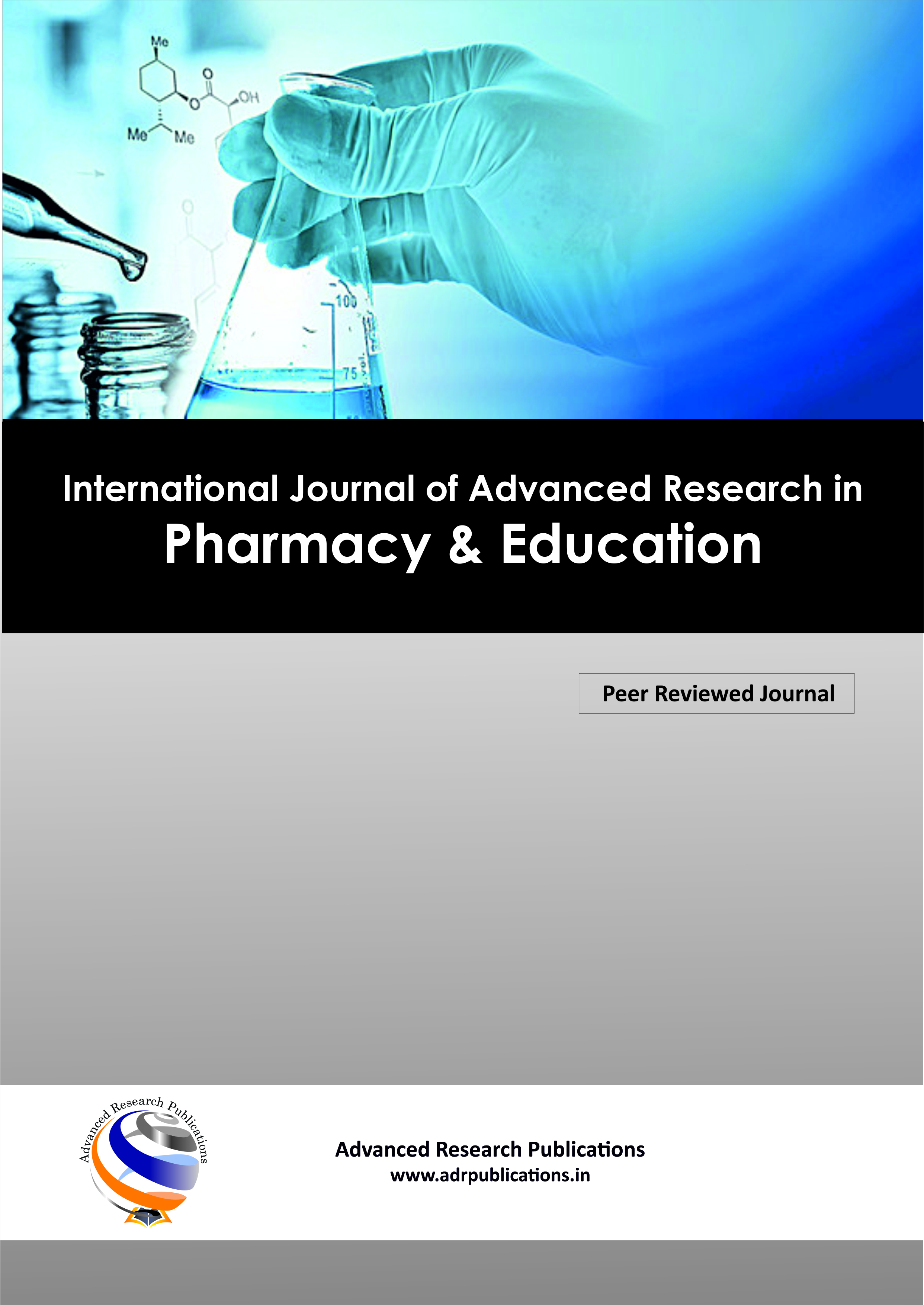 International Journal of Advanced Research in Pharmacy & Education